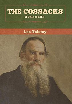 portada The Cossacks: A Tale of 1852 (en Inglés)