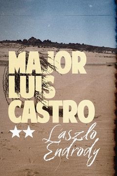 portada Major Luis Castro