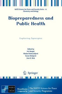 portada biopreparedness and public health: exploring synergies (en Inglés)