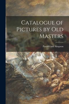 portada Catalogue of Pictures by Old Masters (en Inglés)