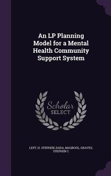 portada An LP Planning Model for a Mental Health Community Support System (in English)