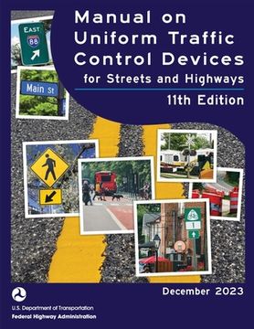 portada Manual on Uniform Traffic Control Devices (MUTCD 2023) 11th edition