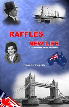 portada Raffles New Life: A gentleman thief reforms (en Inglés)