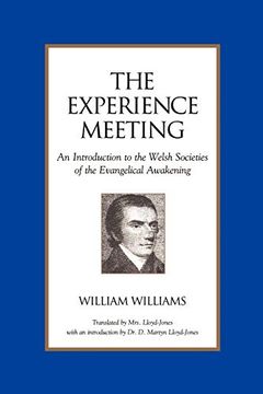 portada The Experience Meeting: An Introduction to the Welsh Societies of the Evangelical Awakening (in English)