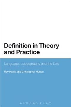 portada Definition in Theory and Practice: Language, Lexicography and the Law