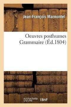 portada Oeuvres posthumes. Grammaire (in French)