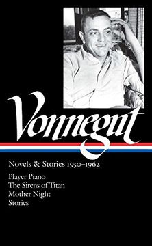 portada Kurt Vonnegut: Novels & Stories 1950-1962 (Loa #226): Player Piano (in English)