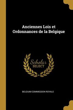 portada Anciennes Lois et Ordonnances de la Belgique
