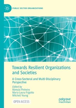 portada Towards Resilient Organizations and Societies: A Cross-Sectoral and Multi-Disciplinary Perspective (en Inglés)