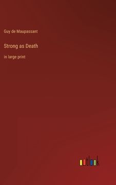 portada Strong as Death: in large print (en Inglés)