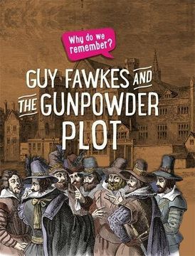 portada Why do we remember?: Guy Fawkes and the Gunpowder Plot (Paperback) 