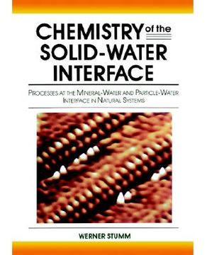 portada chemistry of the solid-water interface: processes at the mineral-water and particle-water interface in natural systems