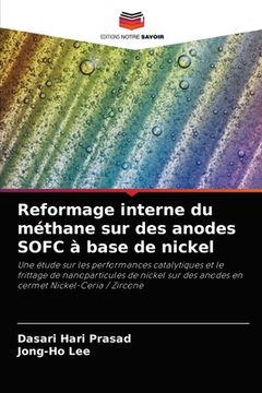 portada Reformage interne du méthane sur des anodes SOFC à base de nickel (en Francés)