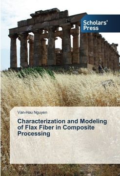 portada Characterization and Modeling of Flax Fiber in Composite Processing