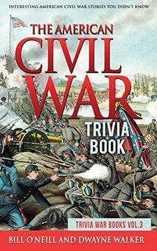 portada The American Civil war Trivia Book: Interesting American Civil war Stories you Didn't Know (Trivia war Books) (en Inglés)