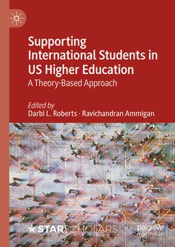portada Supporting International Students in Us Higher Education: A Theory-Based Approach (en Inglés)