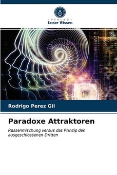 portada Paradoxe Attraktoren (en Alemán)