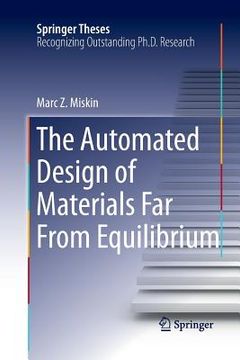 portada The Automated Design of Materials Far from Equilibrium (en Inglés)