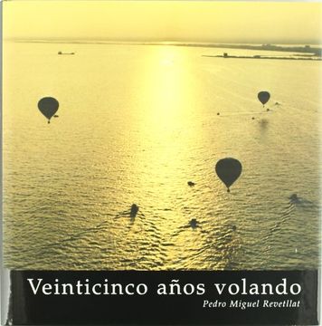 portada Veinticinco años volando (in Spanish)