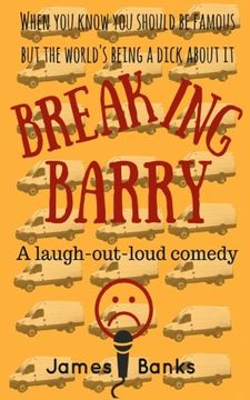 portada Breaking Barry: A laugh-out-loud comedy