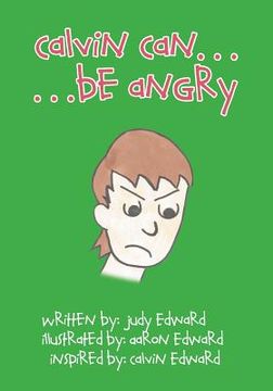 portada Calvin Can...Be Angry (en Inglés)