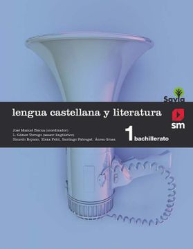 portada Lengua Castellana y Literatura. 1 Bachillerato. Savia - 9788467576559 (in Spanish)