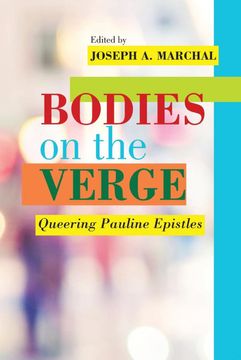 portada Bodies on the Verge: Queering Pauline Epistles (Semeia Studies) (en Inglés)