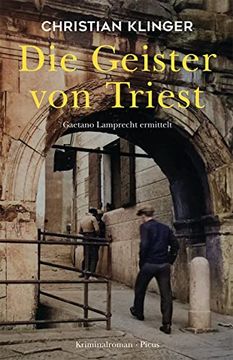 portada Die Geister von Triest: Gaetano Lamprecht Ermittelt (in German)