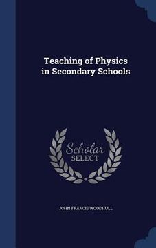 portada Teaching of Physics in Secondary Schools