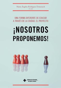 portada Una Forma Diferente de Educar a Traves de la Ciudad. El Proy (in Spanish)