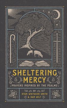 portada Sheltering Mercy: Prayers Inspired by the Psalms (in English)