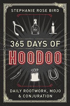 portada 365 Days of Hoodoo: Daily Rootwork, Mojo & Conjuration (en Inglés)