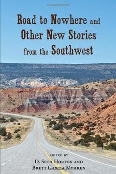portada Road to Nowhere and Other new Stories From the Southwest (in English)