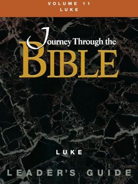 portada Journey Through the Bible Volume 11 | Luke Leader's Guide (Journey Though the Bible) (en Inglés)