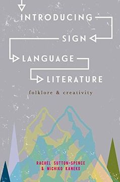 portada Introducing Sign Language Literature: Folklore and Creativity 