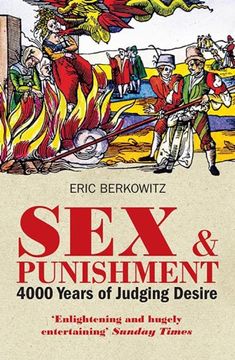 portada Sex and Punishment: Four Thousand Years of Judging Desire