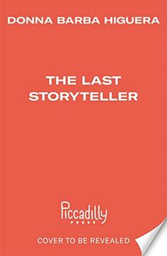 portada The Last Storyteller: Winner of the Newbery Medal (en Inglés)