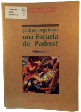 portada ¿como organizar una escuela de padres? vol.2 (in Spanish)
