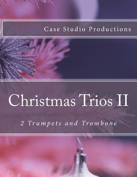 portada Christmas Trios II - 2 Trumpets and Trombone (en Inglés)