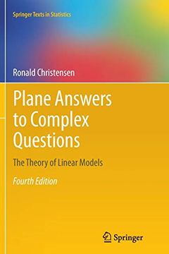 portada Plane Answers to Complex Questions: The Theory of Linear Models (Springer Texts in Statistics) 