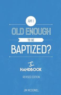 portada Am I Old Enough to Be Baptized? (en Inglés)