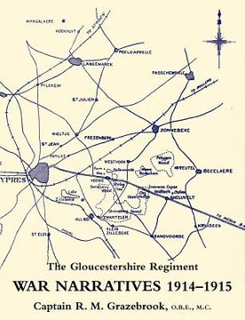 portada war narratives 1914-15 the gloucestershire regiment (en Inglés)