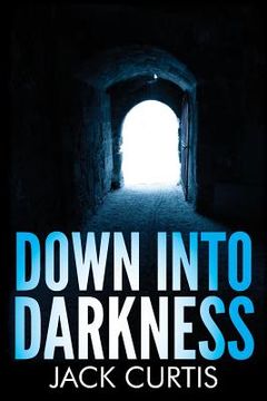 portada Down into Darkness (in English)
