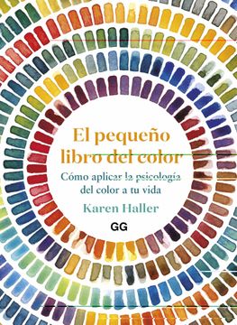portada El Pequeño Libro del Color: Cómo Aplicar la Psicología del Color a tu Vida