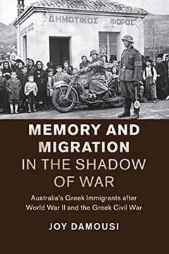 portada Memory and Migration in the Shadow of war (Studies in the Social and Cultural History of Modern Warfare) 