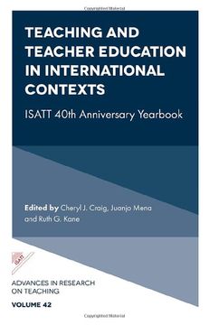 portada Teaching and Teacher Education in International Contexts: Isatt 40Th Anniversary Yearbook (Advances in Research on Teaching, 42) (en Inglés)