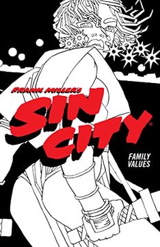 portada Frank Miller'S sin City Volume 5: Family Values (en Inglés)