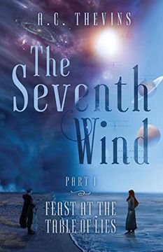 portada The Seventh Wind Part 1: Feast at the Table of Lies 