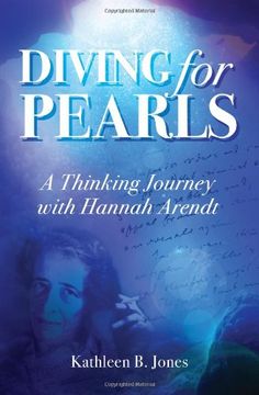 portada Diving for Pearls: A Thinking Journey with Hannah Arendt (en Inglés)