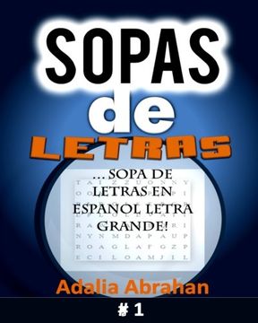 portada Sopas de Letras: Sopa de Letras en Espanol Letra Grande!  Volume 1